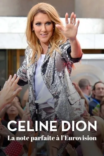 Póster de Céline Dion à l’Eurovision, la note parfaite