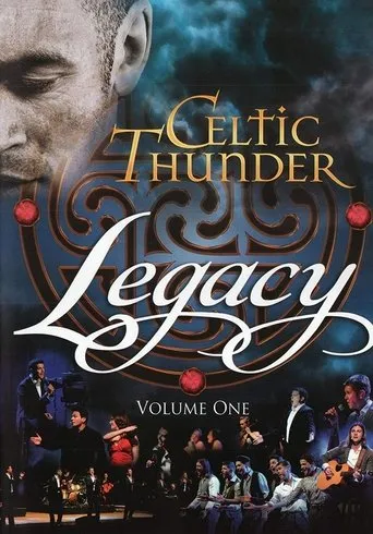Póster de Celtic Thunder: Legacy Volume 1