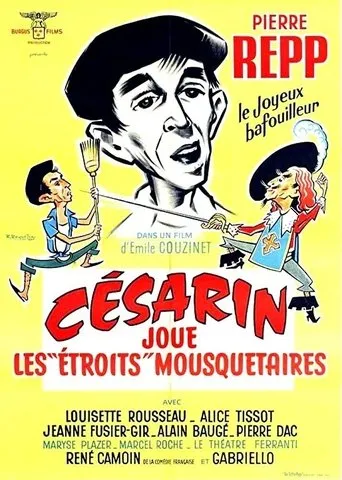 Póster de Césarin joue les 'étroits' mousquetaires