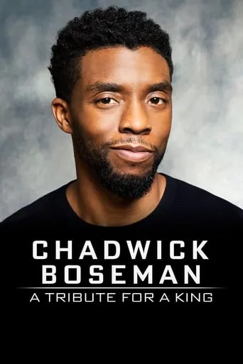 Póster de Chadwick Boseman: A Tribute for a King