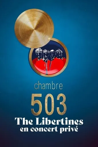 Póster de Chambre 503 - The Libertines en concert privé