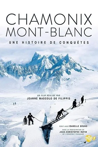Póster de Chamonix - Mont Blanc, Une histoire de conquêtes