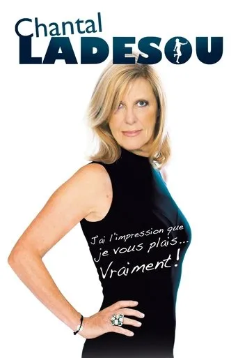 Póster de Chantal Ladesou - J'ai l'impression que je vous plais