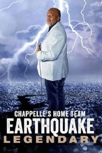 Póster de Chappelle's Home Team - Earthquake: Legendary