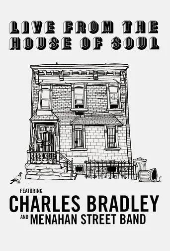 Póster de Charles Bradley: Live from the House of Soul