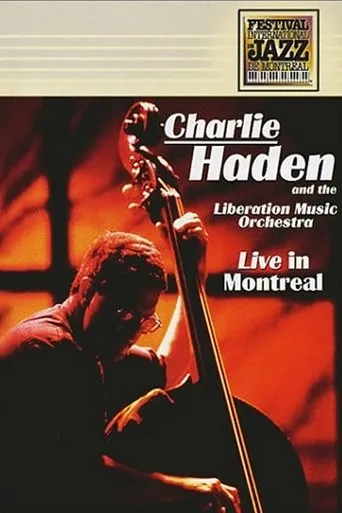 Póster de Charlie Haden And The Liberation Music Orchestra - Live In Montreal