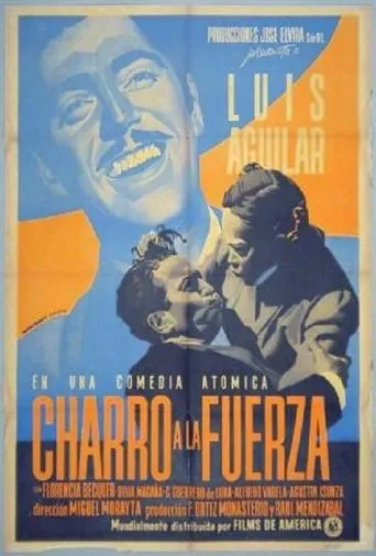 Póster de Charro a la fuerza