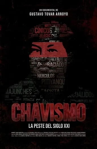 Póster de Chavismo: La peste del siglo XXI