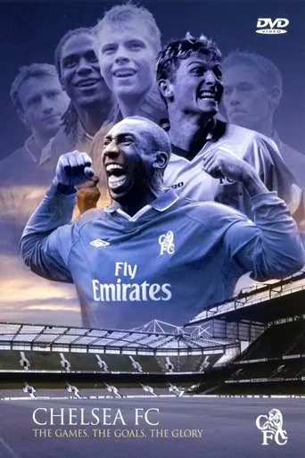 Póster de Chelsea FC - The Games, The Goals, The Glory