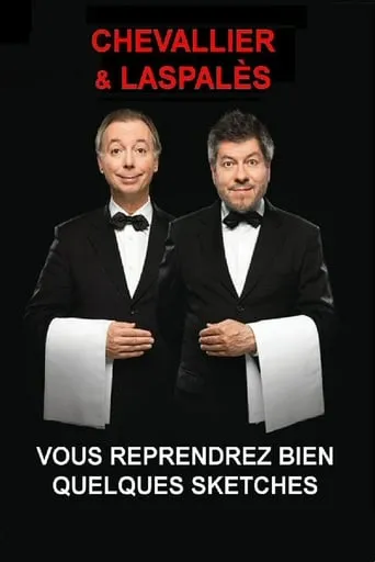 Póster de Chevallier et Laspalès - Vous reprendrez bien quelques sketches