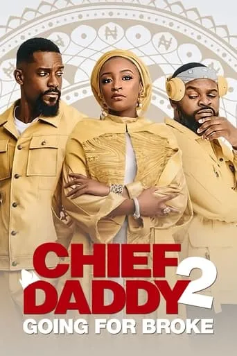 Póster de Chief Daddy 2: Going for Broke