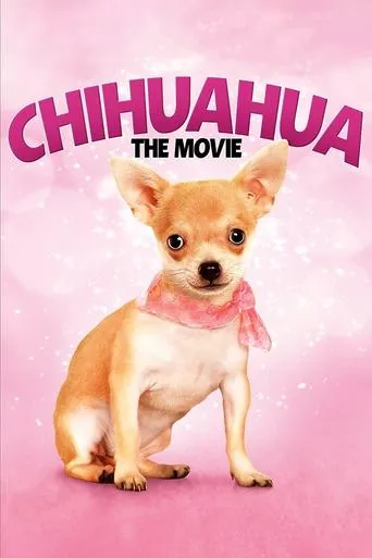 Póster de Chihuahua: The Movie