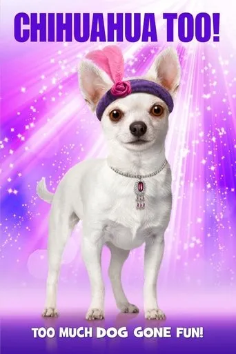 Póster de Chihuahua Too!
