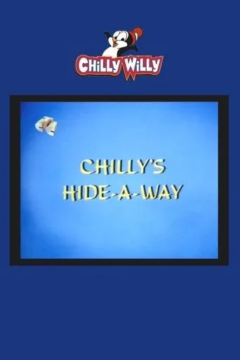 Póster de Chilly's Hide-a-Way