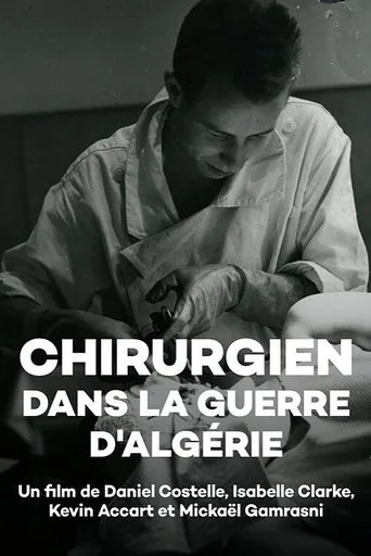 Póster de Chirurgien dans la guerre d'Algérie