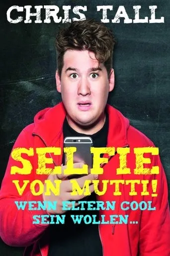 Póster de Chris Tall - Selfie von Mutti