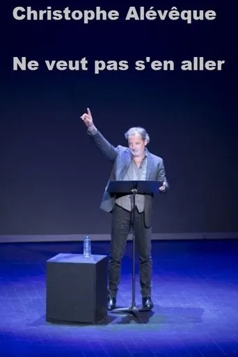 Póster de Christophe Alévêque ne veut pas s'en aller