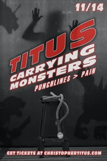 Póster de Christopher Titus: Carrying Monsters