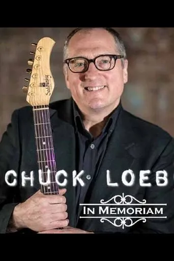Póster de Chuck Loeb: In Memoriam