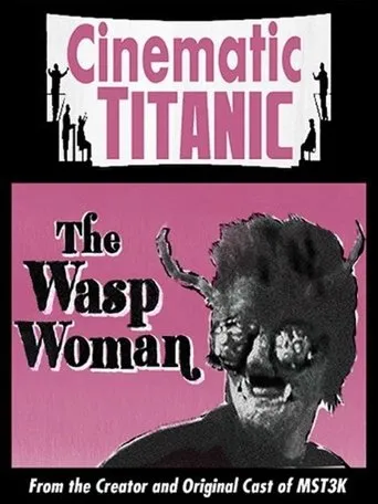 Póster de Cinematic Titanic: The Wasp Woman