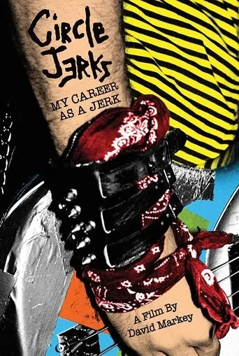 Póster de Circle Jerks: My Career as a Jerk