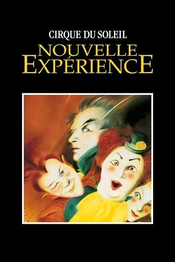 Póster de Circo del Sol: Nouvelle Expérience