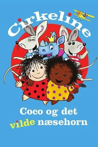 Póster de Cirkeline, Coco og det vilde næsehorn