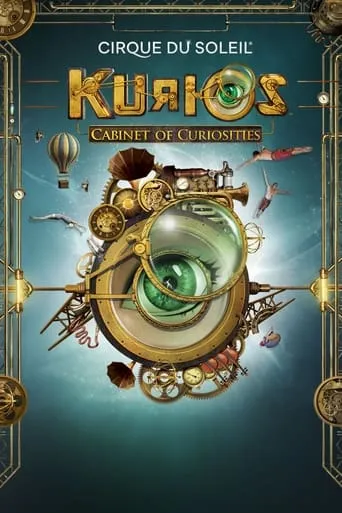 Póster de Cirque du Soleil: KURIOS - Cabinet des curiosités