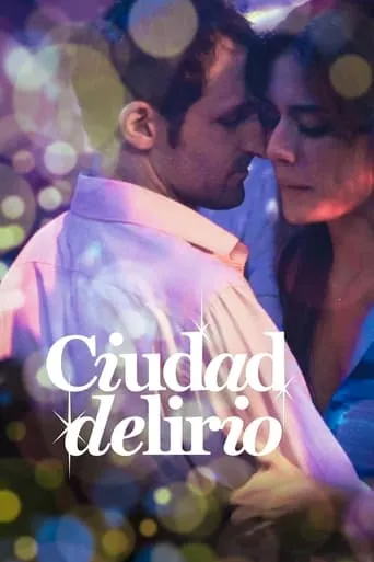 Póster de Ciudad delirio