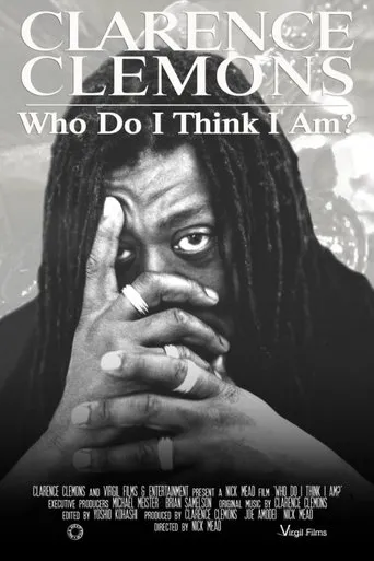 Póster de Clarence Clemons: Who Do I Think I Am?
