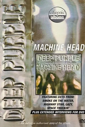 Póster de Classic Albums: Deep Purple - Machine Head
