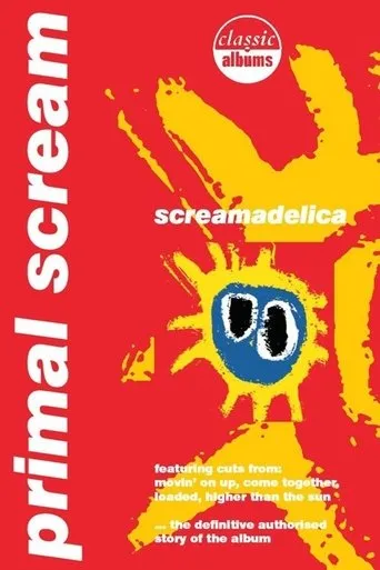 Póster de Classic Albums: Primal Scream - Screamadelica