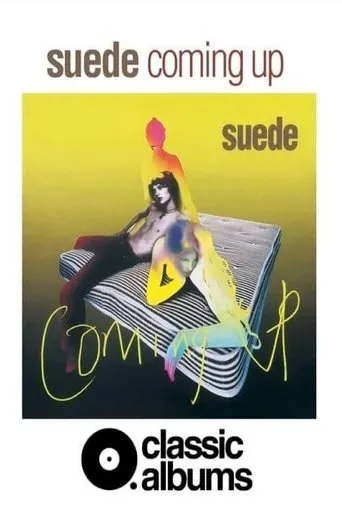Póster de Classic Albums: Suede - Coming Up