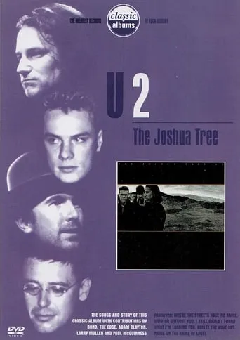 Póster de Classic Albums: U2 - The Joshua Tree