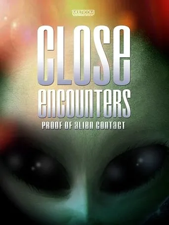 Póster de Close Encounters: Proof of Alien Contact