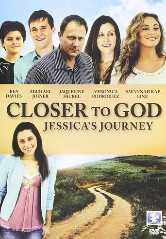 Póster de Closer to God: Jessica's Journey