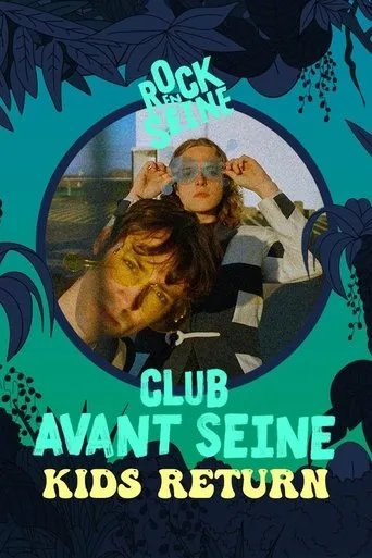 Póster de Club avant Seine : Kids Return - Rock en Seine 2022
