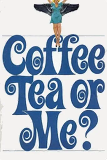 Póster de Coffee, Tea or Me?
