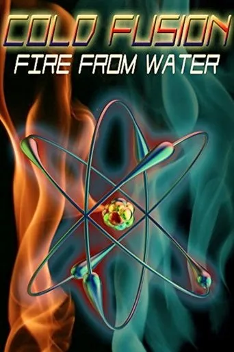 Póster de Cold Fusion: Fire from Water