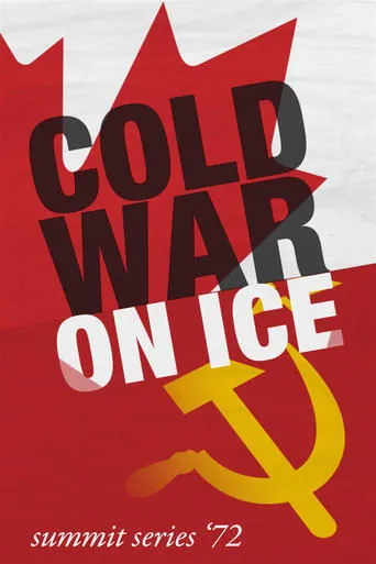 Póster de Cold War on Ice: Summit Series '72