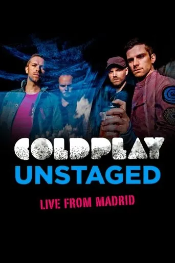 Póster de Coldplay: Unstaged Live From Madrid