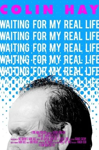 Póster de Colin Hay: Waiting For My Real Life