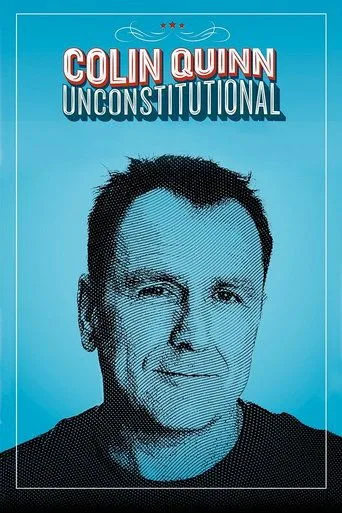 Póster de Colin Quinn: Unconstitutional