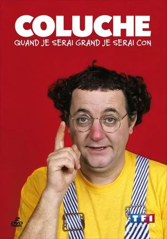 Póster de Coluche - Quand je serai grand je serai con - Vol 1 & 2