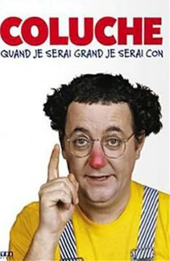 Póster de Coluche - Quand je serai grand je serai con - Vol 2