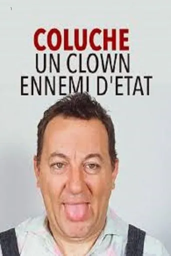 Póster de Coluche : Un Clown ennemi d'État
