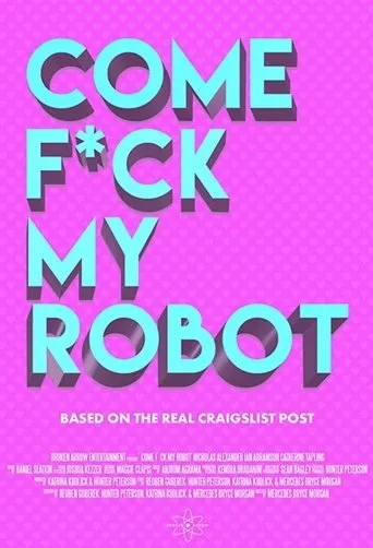 Póster de Come F*ck My Robot