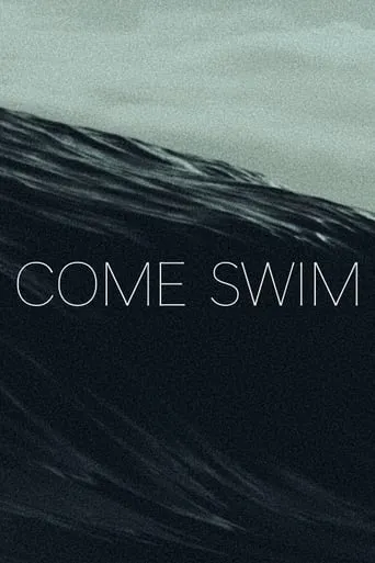 Póster de Come Swim