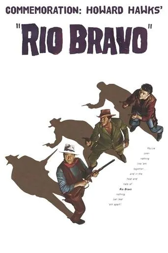 Póster de Commemoration: Howard Hawks' 'Rio Bravo'