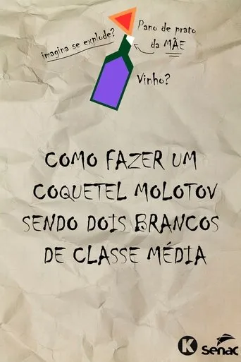 Póster de Como fazer um molotov sendo dois brancos de classe média